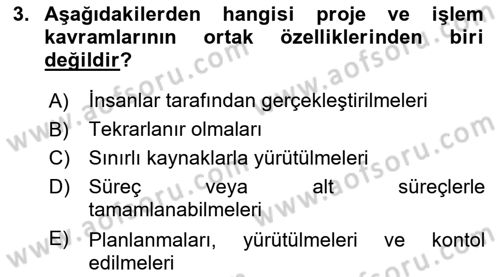 Sağlık Kurumlarında Operasyon Yönetimi Dersi 2018 - 2019 Yılı (Final) Dönem Sonu Sınav Soruları 3. Soru