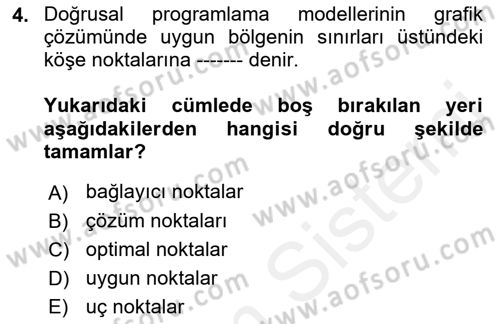 Sağlık Kurumlarında Operasyon Yönetimi Dersi 2018 - 2019 Yılı (Final) Dönem Sonu Sınav Soruları 4. Soru
