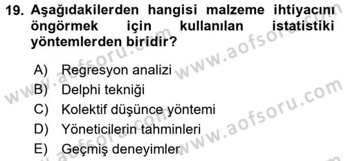 Sağlık Kurumlarında Operasyon Yönetimi Dersi 2018 - 2019 Yılı Yaz Okulu Sınav Soruları 19. Soru