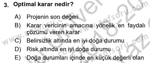 Sağlık Kurumlarında Operasyon Yönetimi Dersi 2018 - 2019 Yılı Yaz Okulu Sınav Soruları 3. Soru