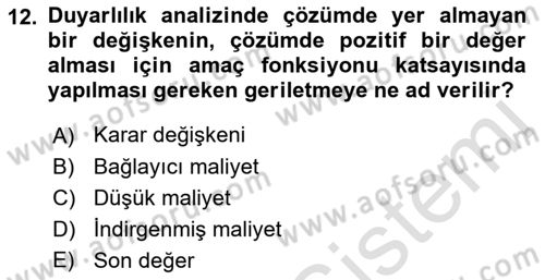 Sağlık Kurumlarında Operasyon Yönetimi Dersi 2019 - 2020 Yılı (Vize) Ara Sınav Soruları 12. Soru