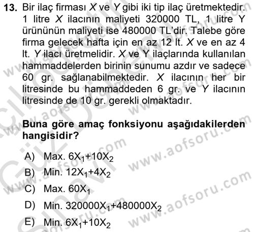Sağlık Kurumlarında Operasyon Yönetimi Dersi Ara Sınavı Deneme Sınav Soruları 13. Soru