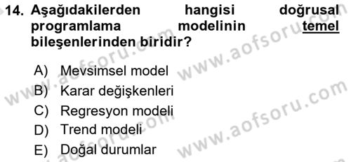 Sağlık Kurumlarında Operasyon Yönetimi Dersi Ara Sınavı Deneme Sınav Soruları 14. Soru