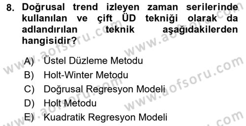 Sağlık Kurumlarında Operasyon Yönetimi Dersi Ara Sınavı Deneme Sınav Soruları 8. Soru