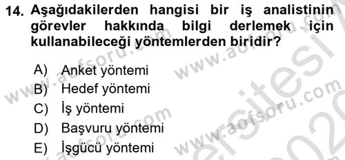 Sağlık Kurumlarında Operasyon Yönetimi Dersi 2019 - 2020 Yılı (Final) Dönem Sonu Sınav Soruları 14. Soru