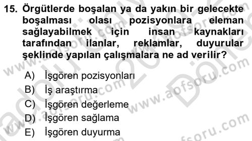 Sağlık Kurumlarında Operasyon Yönetimi Dersi 2019 - 2020 Yılı (Final) Dönem Sonu Sınav Soruları 15. Soru