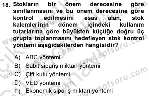 Sağlık Kurumlarında Operasyon Yönetimi Dersi 2019 - 2020 Yılı (Final) Dönem Sonu Sınav Soruları 18. Soru