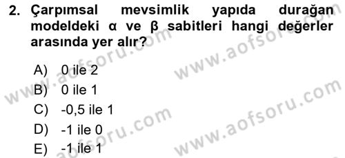 Sağlık Kurumlarında Operasyon Yönetimi Dersi 2019 - 2020 Yılı (Final) Dönem Sonu Sınav Soruları 2. Soru