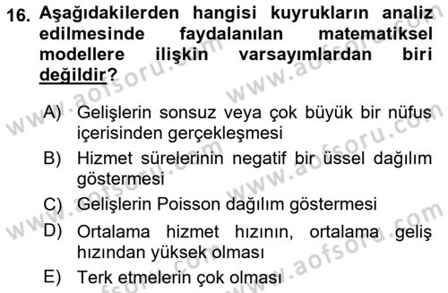 Sağlık Kurumlarında Operasyon Yönetimi Dersi 2020 - 2021 Yılı Yaz Okulu Sınav Soruları 16. Soru