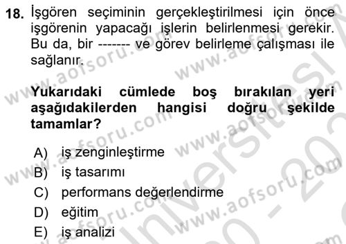 Sağlık Kurumlarında Operasyon Yönetimi Dersi 2020 - 2021 Yılı Yaz Okulu Sınav Soruları 18. Soru