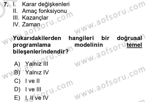 Sağlık Kurumlarında Operasyon Yönetimi Dersi 2020 - 2021 Yılı Yaz Okulu Sınav Soruları 7. Soru