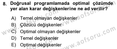 Sağlık Kurumlarında Operasyon Yönetimi Dersi 2020 - 2021 Yılı Yaz Okulu Sınav Soruları 8. Soru