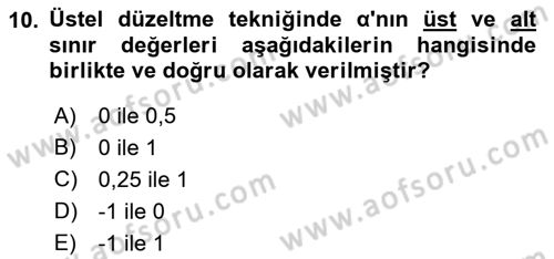 Sağlık Kurumlarında Operasyon Yönetimi Dersi 2021 - 2022 Yılı (Vize) Ara Sınav Soruları 10. Soru