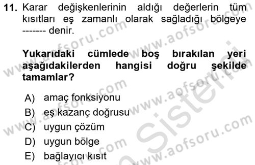 Sağlık Kurumlarında Operasyon Yönetimi Dersi Ara Sınavı Deneme Sınav Soruları 11. Soru