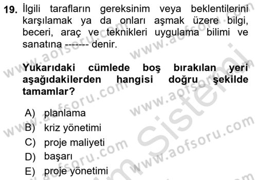 Sağlık Kurumlarında Operasyon Yönetimi Dersi Ara Sınavı Deneme Sınav Soruları 19. Soru