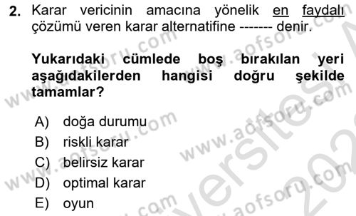 Sağlık Kurumlarında Operasyon Yönetimi Dersi 2021 - 2022 Yılı (Vize) Ara Sınav Soruları 2. Soru