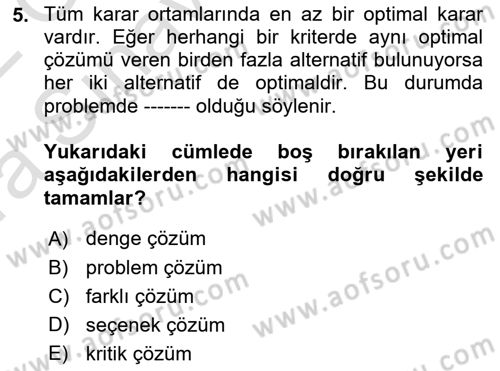 Sağlık Kurumlarında Operasyon Yönetimi Dersi Ara Sınavı Deneme Sınav Soruları 5. Soru