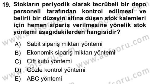 Sağlık Kurumlarında Operasyon Yönetimi Dersi 2021 - 2022 Yılı Yaz Okulu Sınav Soruları 19. Soru