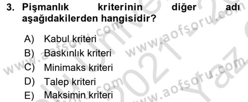 Sağlık Kurumlarında Operasyon Yönetimi Dersi 2021 - 2022 Yılı Yaz Okulu Sınav Soruları 3. Soru