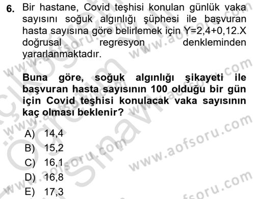 Sağlık Kurumlarında Operasyon Yönetimi Dersi 2021 - 2022 Yılı Yaz Okulu Sınav Soruları 6. Soru