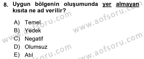 Sağlık Kurumlarında Operasyon Yönetimi Dersi 2021 - 2022 Yılı Yaz Okulu Sınav Soruları 8. Soru