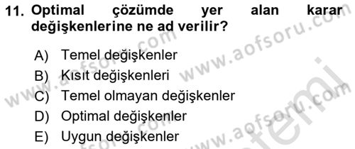 Sağlık Kurumlarında Operasyon Yönetimi Dersi 2022 - 2023 Yılı (Vize) Ara Sınav Soruları 11. Soru