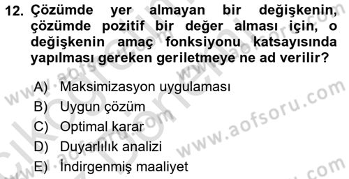 Sağlık Kurumlarında Operasyon Yönetimi Dersi Ara Sınavı Deneme Sınav Soruları 12. Soru