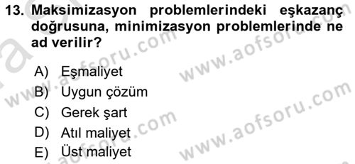 Sağlık Kurumlarında Operasyon Yönetimi Dersi Ara Sınavı Deneme Sınav Soruları 13. Soru