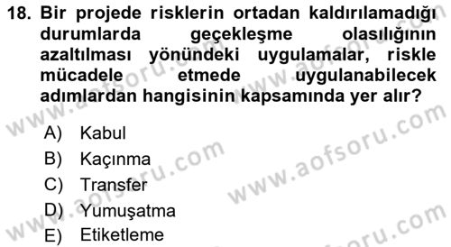 Sağlık Kurumlarında Operasyon Yönetimi Dersi Ara Sınavı Deneme Sınav Soruları 18. Soru