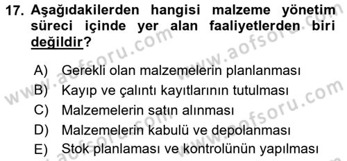 Sağlık Kurumlarında Operasyon Yönetimi Dersi 2022 - 2023 Yılı (Final) Dönem Sonu Sınav Soruları 17. Soru