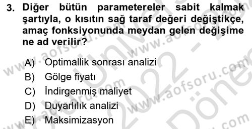 Sağlık Kurumlarında Operasyon Yönetimi Dersi 2022 - 2023 Yılı (Final) Dönem Sonu Sınav Soruları 3. Soru