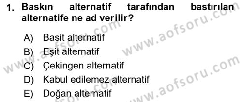 Sağlık Kurumlarında Operasyon Yönetimi Dersi 2022 - 2023 Yılı Yaz Okulu Sınav Soruları 1. Soru