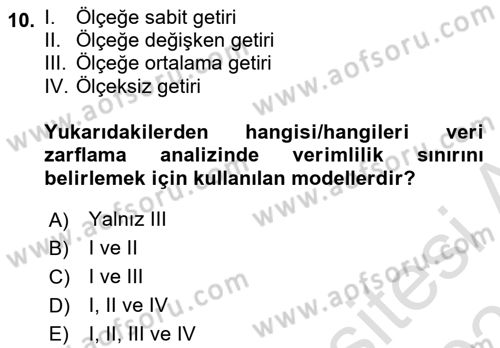 Sağlık Kurumlarında Operasyon Yönetimi Dersi 2022 - 2023 Yılı Yaz Okulu Sınav Soruları 10. Soru