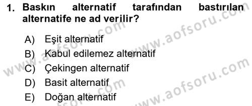 Sağlık Kurumlarında Operasyon Yönetimi Dersi Ara Sınavı Deneme Sınav Soruları 1. Soru