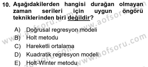 Sağlık Kurumlarında Operasyon Yönetimi Dersi Ara Sınavı Deneme Sınav Soruları 10. Soru