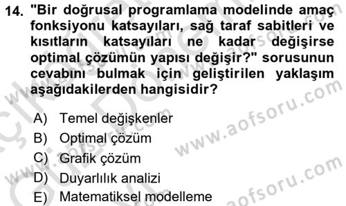 Sağlık Kurumlarında Operasyon Yönetimi Dersi 2023 - 2024 Yılı (Vize) Ara Sınav Soruları 14. Soru
