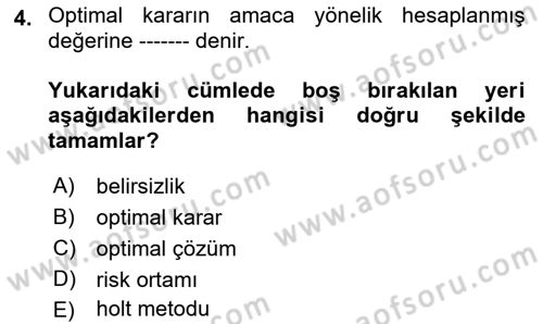 Sağlık Kurumlarında Operasyon Yönetimi Dersi Ara Sınavı Deneme Sınav Soruları 4. Soru