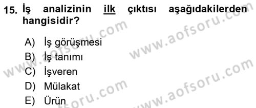 Sağlık Kurumlarında Operasyon Yönetimi Dersi 2023 - 2024 Yılı (Final) Dönem Sonu Sınav Soruları 15. Soru