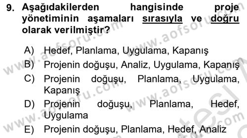 Sağlık Kurumlarında Operasyon Yönetimi Dersi 2023 - 2024 Yılı Yaz Okulu Sınav Soruları 9. Soru