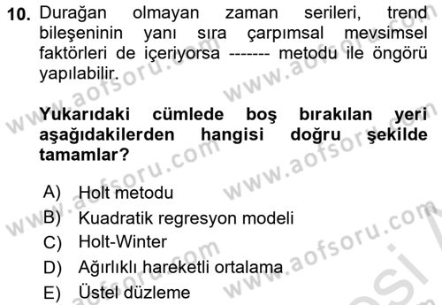 Sağlık Kurumlarında Operasyon Yönetimi Dersi Ara Sınavı Deneme Sınav Soruları 10. Soru