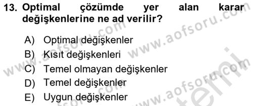 Sağlık Kurumlarında Operasyon Yönetimi Dersi Ara Sınavı Deneme Sınav Soruları 13. Soru