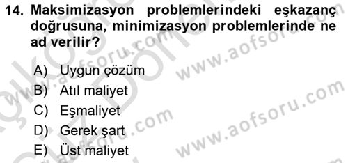 Sağlık Kurumlarında Operasyon Yönetimi Dersi 2024 - 2025 Yılı (Vize) Ara Sınav Soruları 14. Soru