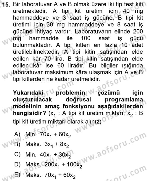 Sağlık Kurumlarında Operasyon Yönetimi Dersi Ara Sınavı Deneme Sınav Soruları 15. Soru