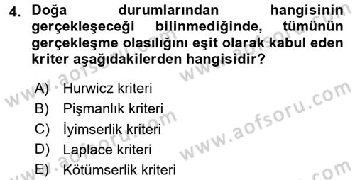 Sağlık Kurumlarında Operasyon Yönetimi Dersi 2024 - 2025 Yılı (Vize) Ara Sınav Soruları 4. Soru