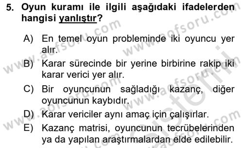 Sağlık Kurumlarında Operasyon Yönetimi Dersi Ara Sınavı Deneme Sınav Soruları 5. Soru