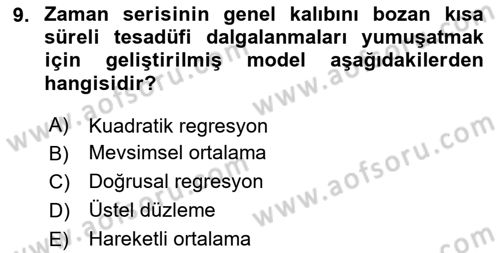 Sağlık Kurumlarında Operasyon Yönetimi Dersi 2024 - 2025 Yılı (Vize) Ara Sınav Soruları 9. Soru