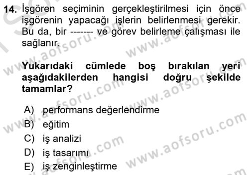 Sağlık Kurumlarında Operasyon Yönetimi Dersi 2024 - 2025 Yılı (Final) Dönem Sonu Sınav Soruları 14. Soru