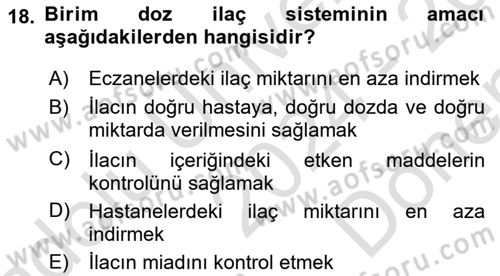 Sağlık Kurumlarında Operasyon Yönetimi Dersi 2024 - 2025 Yılı (Final) Dönem Sonu Sınav Soruları 18. Soru