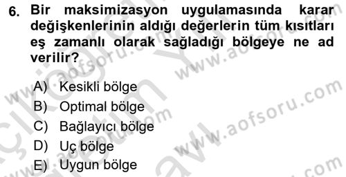 Sağlık Kurumlarında Operasyon Yönetimi Dersi 2024 - 2025 Yılı Yaz Okulu Sınav Soruları 6. Soru