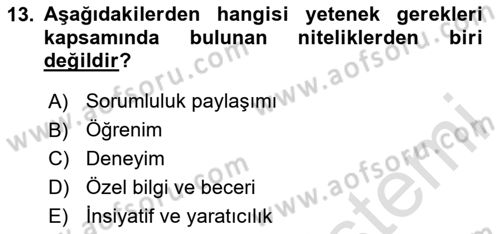 Sağlık Kurumlarında Operasyon Yönetimi Dersi 2025 - 2026 Yılı (Final) Dönem Sonu Sınav Soruları 13. Soru